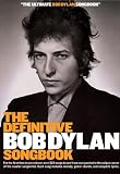 Dylan, Bob: The Definitive Bob Dylan Songbook Dylan, Bob: The Definitive Bob Dylan Songbook