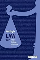 Working in law 2014 : a guide to qualifying…
