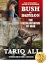 Bush in Babylon: The Recolinisation of Iraq