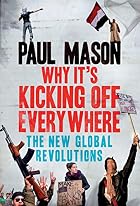 Why It's Kicking Off Everywhere: The&hellip;