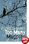 Too Many Magpies (Salt Modern Fiction)