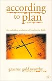 According to Plan (1844740129) by Goldsworthy, Graeme Goldsworthy, Graeme: According to Plan