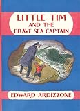 Ardizzone, Edward: Little Tim And the Brave Sea Captain