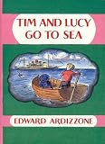 Ardizzone, Edward: Tim And Lucy Go to Sea