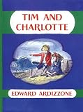 Ardizzone, Edward: Tim And Charlotte