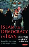 Tapper, Richard: Islam And Democracy in Iran: Eshkevari And the Quest for Reform