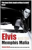 Nash, Alanna: Elvis And the Memphis Mafia