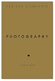 Photography: The Key Concepts