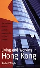 Living and working in Hong Kong : the…