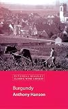 Matthews, Patrick: Mitchell Beazley Discovering Wine Country: Burgundy