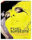 Pixel Surgeons: Extreme Manipulation of the Figure in Photography