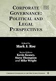 Roe, Mark J.: Corporate Governance: Political And Legal Perspectives Roe, Mark J.: Corporate Governance: Political And Legal Perspectives