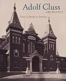 Lessoff, Alan: Adolf Cluss, Architect: From Germany To America