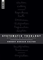 Systematic Theology: Biblical and Historical&hellip;