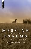 Belcher, Richard P.: Messiah and the Psalms Belcher, Richard P.: Messiah and the Psalms