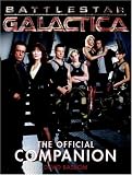 Bassom, David: Battlestar Galactica: The Official Companion