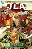 Harras, Bob: Jla: World without a Justice League (an Infinite Crisis Story) Harras, Bob: Jla: World without a Justice League (an Infinite Crisis Story)