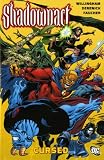 Willingham, Bill: Shadowpact: Cursed Willingham, Bill: Shadowpact: Cursed