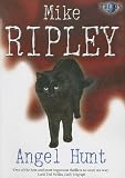 Ripley, Mike: Angel Hunt