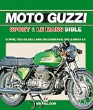 Falloon, Ian: The Moto Guzzi Sport & Le Mans Bible