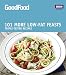 101 More Low-fat Feasts: Triple-tested Recipes ("Good Food")