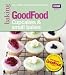 "Good Food" - 101 Cupcakes and Small Bakes: Triple-tested Recipes