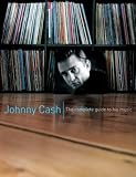 Hogan, Peter: Complete Gde to the Music of Johnny Cash Hogan, Peter: Complete Gde to the Music of Johnny Cash