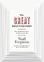 The Great Degeneration. by Niall Ferguson