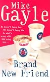 Gayle, Mike: Brand New Friend