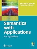 Nielson, Flemming: Semantics With Applications: An Appetizer Nielson, Flemming: Semantics With Applications: An Appetizer
