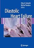 Smiseth, Otto A.: Diastolic Heart Failure