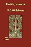 Wodehouse, P.G.: Psmith, Journalist