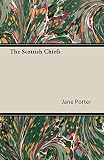 Porter, Jane: Scottish Chiefs