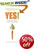 Yes! 50 Secrets from the Science of Persuasion