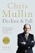 Decline & Fall: Diaries 20052010