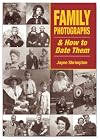 Family Photographs and How to Date Them