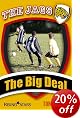 The Big Deal