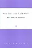 Manning, Kate: Archivists And Archives