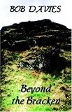 Davies, Bob: Beyond the Bracken Davies, Bob: Beyond the Bracken