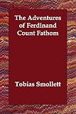 Smollett, Tobias: The Adventures of Ferdinand Count Fathom