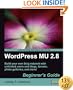 WordPress MU 2.8: Beginner's Guide