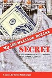 Weinberger, David: My Hundred Million Dollar Secret