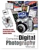 The Complete Digital Photography Manual
