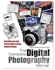 The Complete Digital Photography Manual