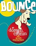 Cronin, Doreen: Bounce Cronin, Doreen: Bounce