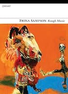 Rough Music by Fiona Sampson