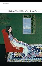 Not Many Love Poems by Linda Chase