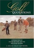 Exley, Helen: Golf Quotations: A Collection of Stylish Pictures and the Best Golf Quotes