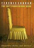 Conran, Terence: The Soft Furnishings Book