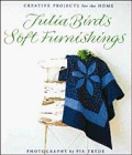 Bird, Julia: Julia Bird's Soft Furnishings
